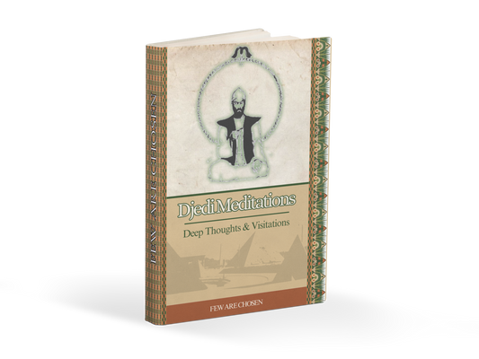 Djedi Meditations
