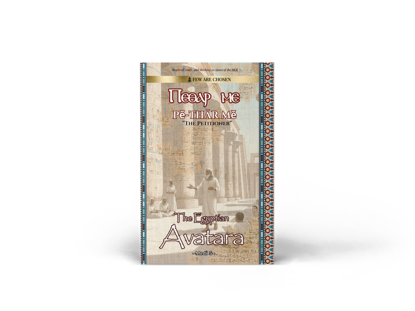 The Petitioner: The Egyptian Avatara