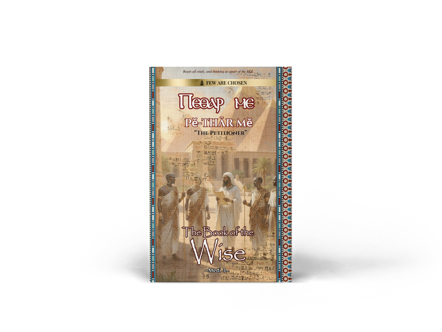 The Petitioner: The Book of The Wise