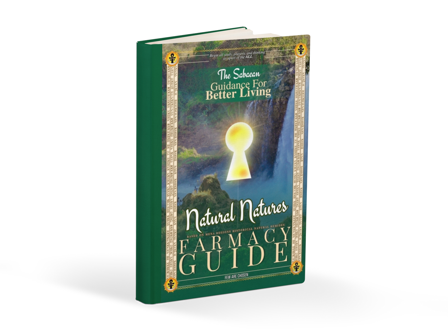 Guidance For Better Living: Natural Nature's FARMACY GUIDE